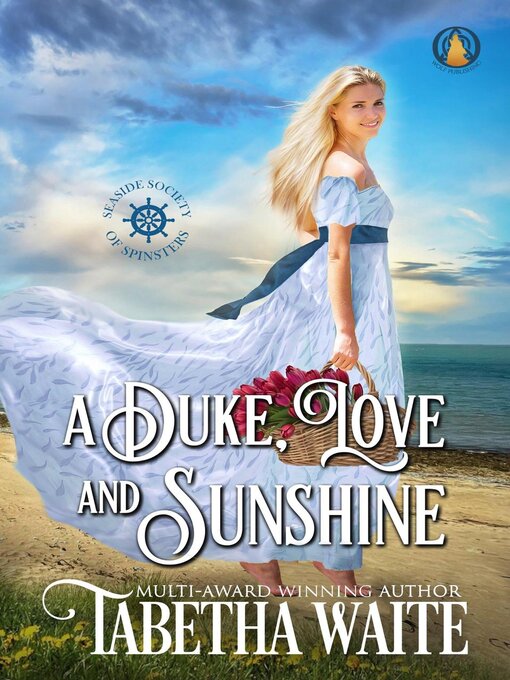 Title details for A Duke, Love & Sunshine by Tabetha Waite - Wait list